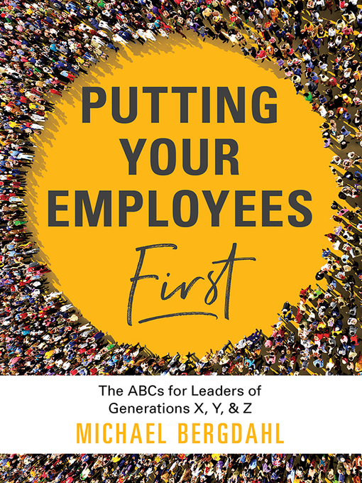 Title details for Putting Your Employees First by Michael Bergdahl - Available